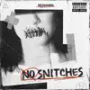Ash Fernandes - No Snitches - Single